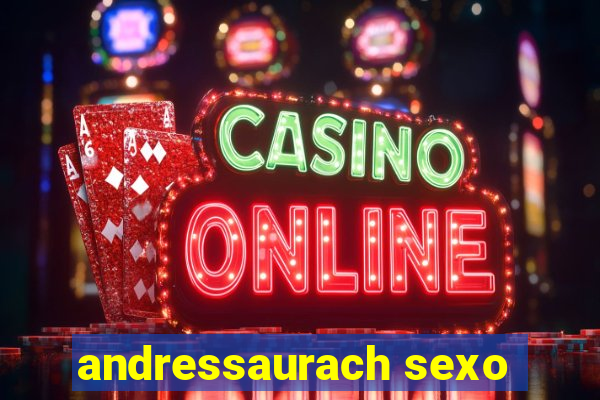 andressaurach sexo